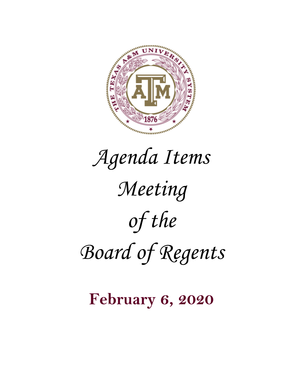 Agenda Items Meeting of the Board of Regents