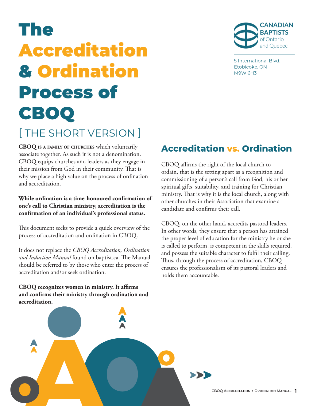 The Accreditation & Ordination Process of CBOQ