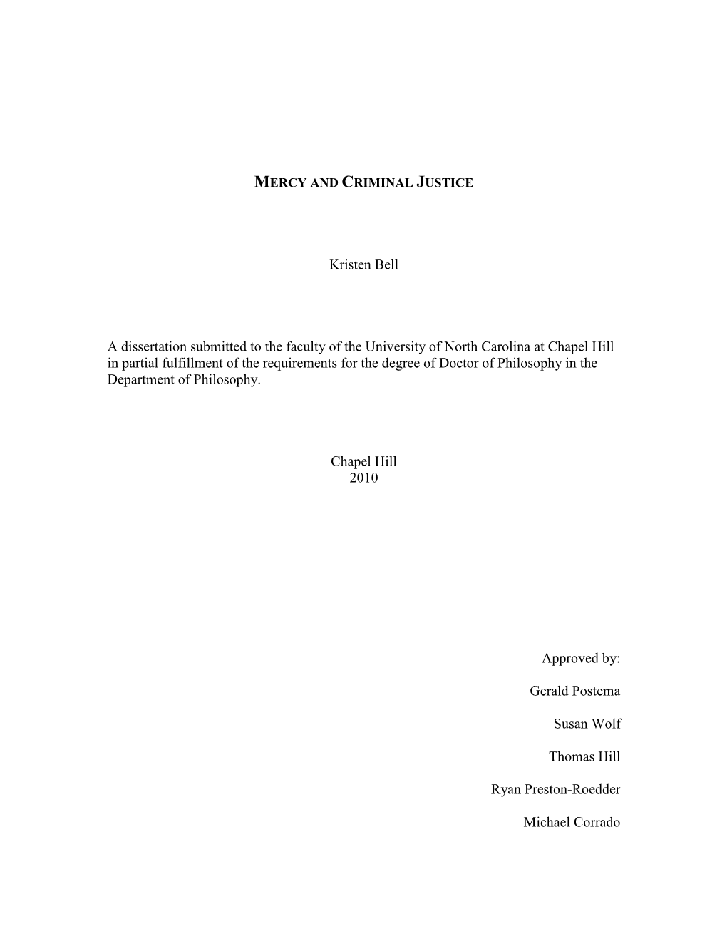 Kristen Bell a Dissertation Submitted to the Faculty of the University of North