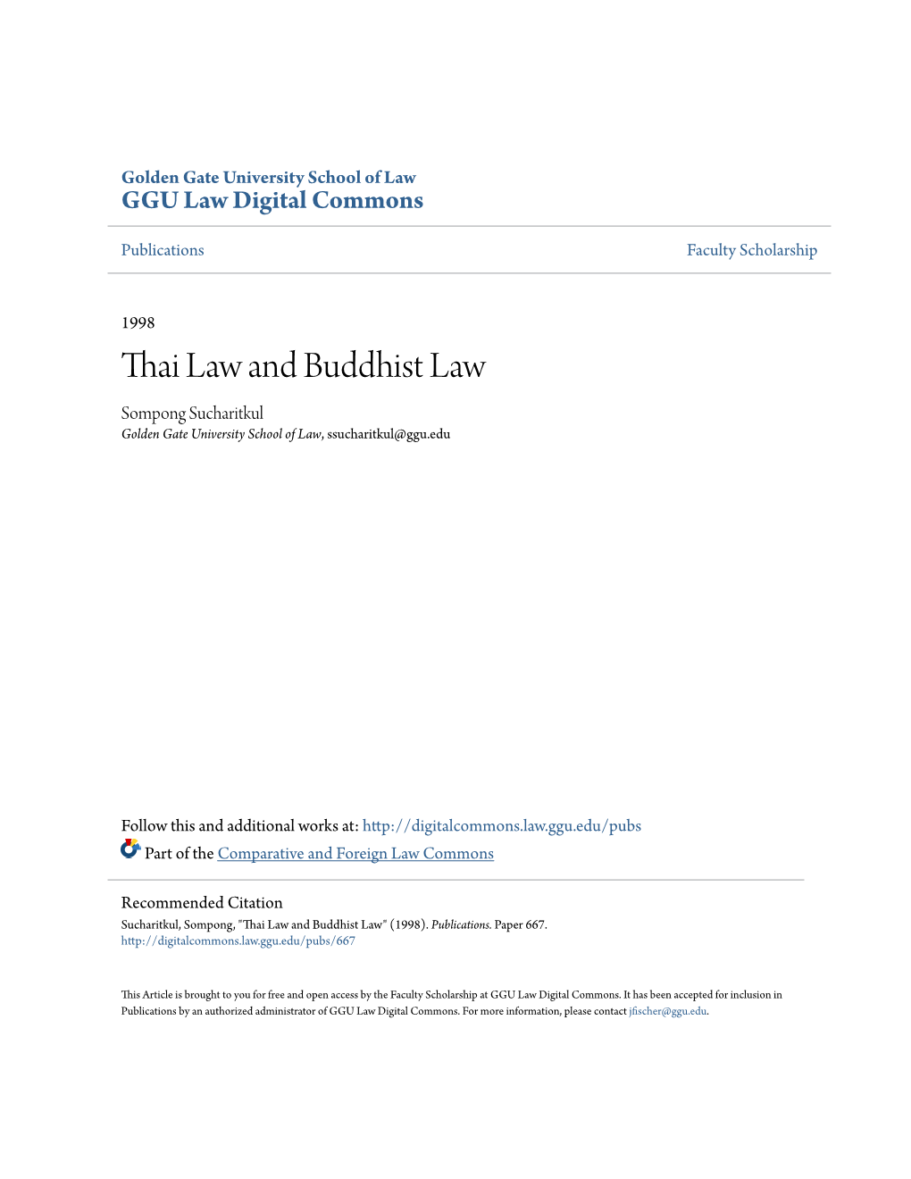 Thai Law and Buddhist Law Sompong Sucharitkul Golden Gate University School of Law, Ssucharitkul@Ggu.Edu