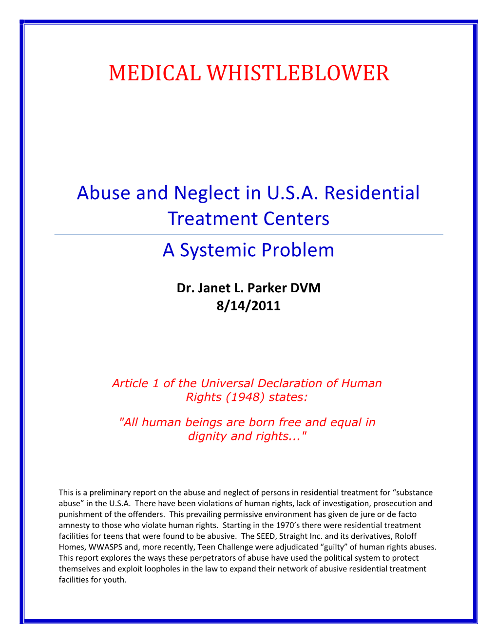 Abuse and Neglect in U.S.A. Residential Treatment Centers a Systemic Problem