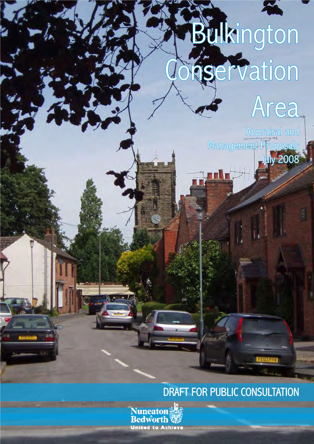 Bulkington Conservation Area Appraisal and Management Proposals July 2008