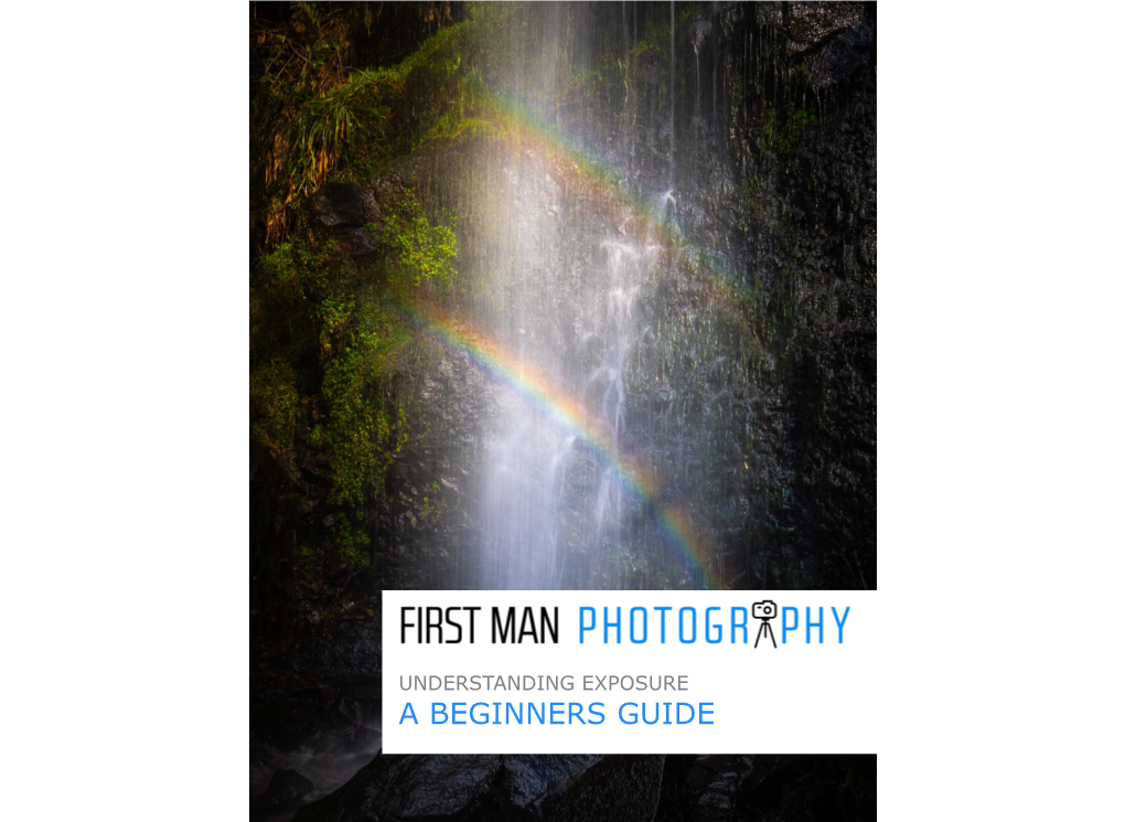 A Beginners Guide About the Author Adam Karnacz (First Man Photography)