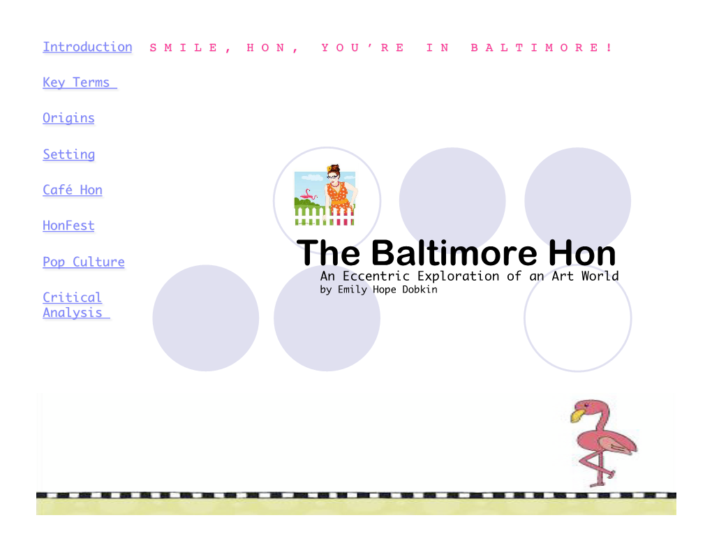 The Baltimore Hon an Eccentric Exploration of an Art World by Emily Hope Dobkin Introduction