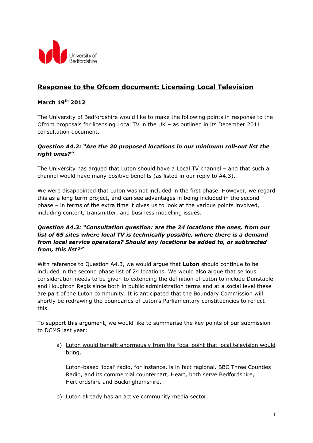 Response to the Ofcom Document: Licensing Local Television