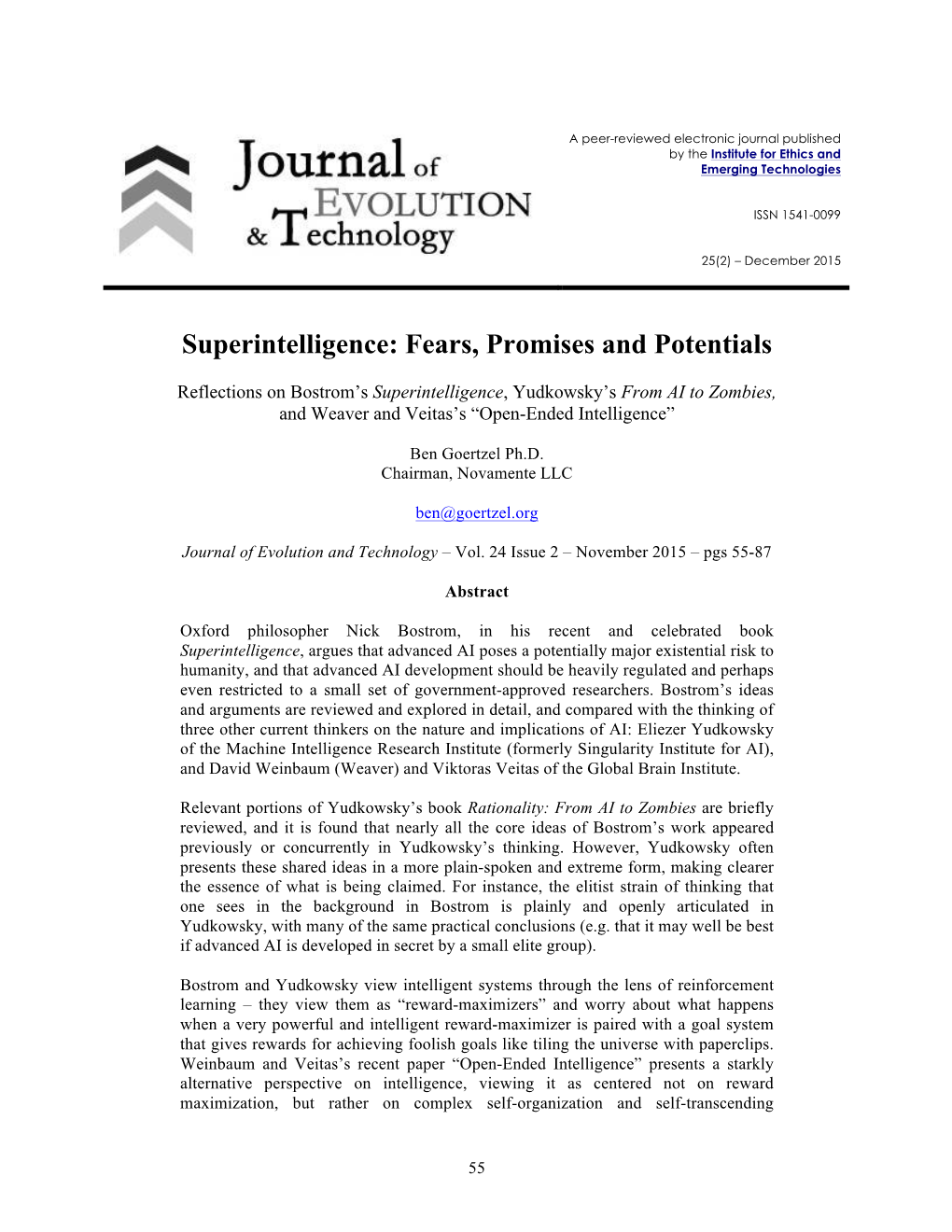 Superintelligence: Fears, Promises and Potentials