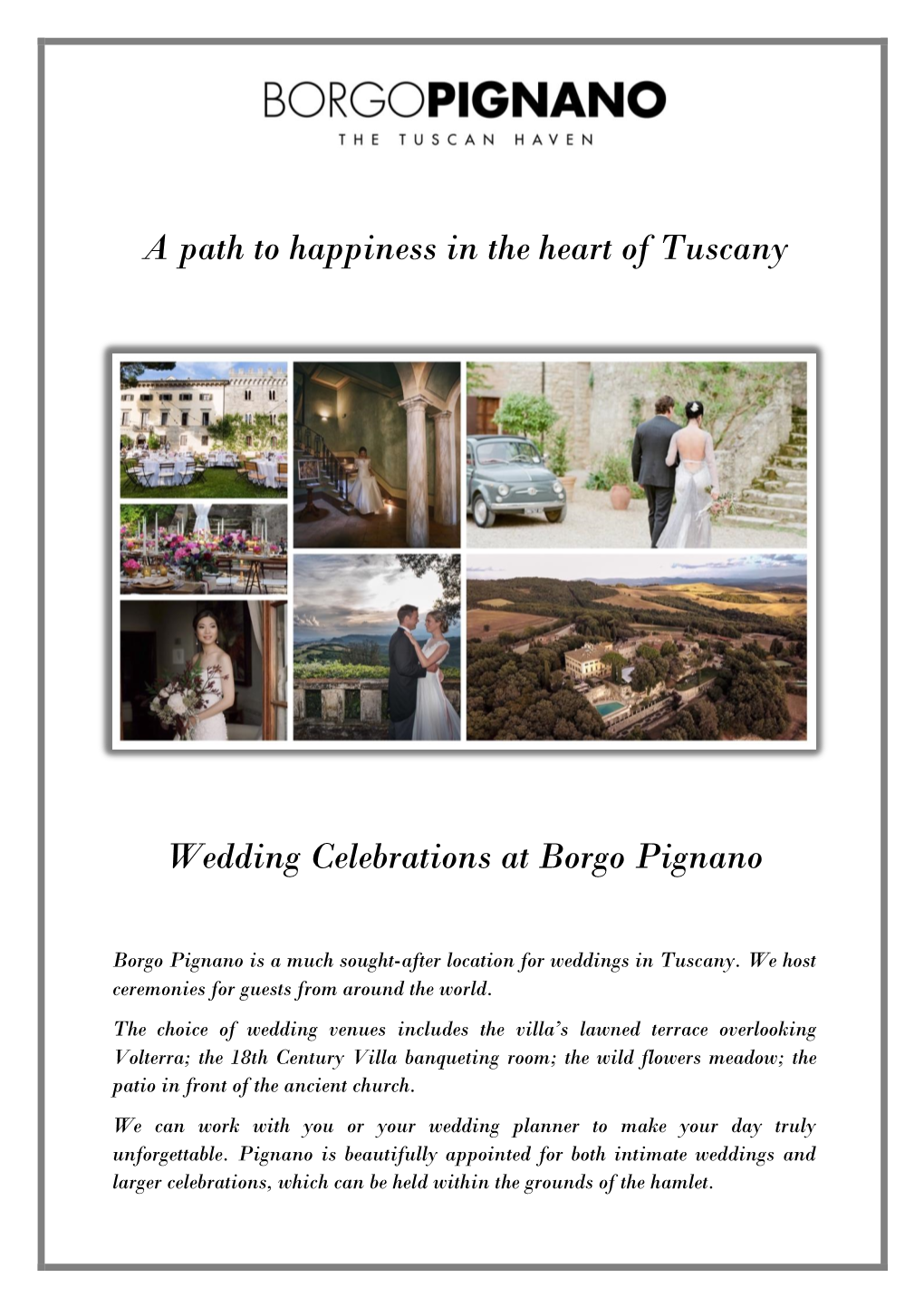 A Path to Happiness in the Heart of Tuscany Wedding Celebrations at Borgo Pignano