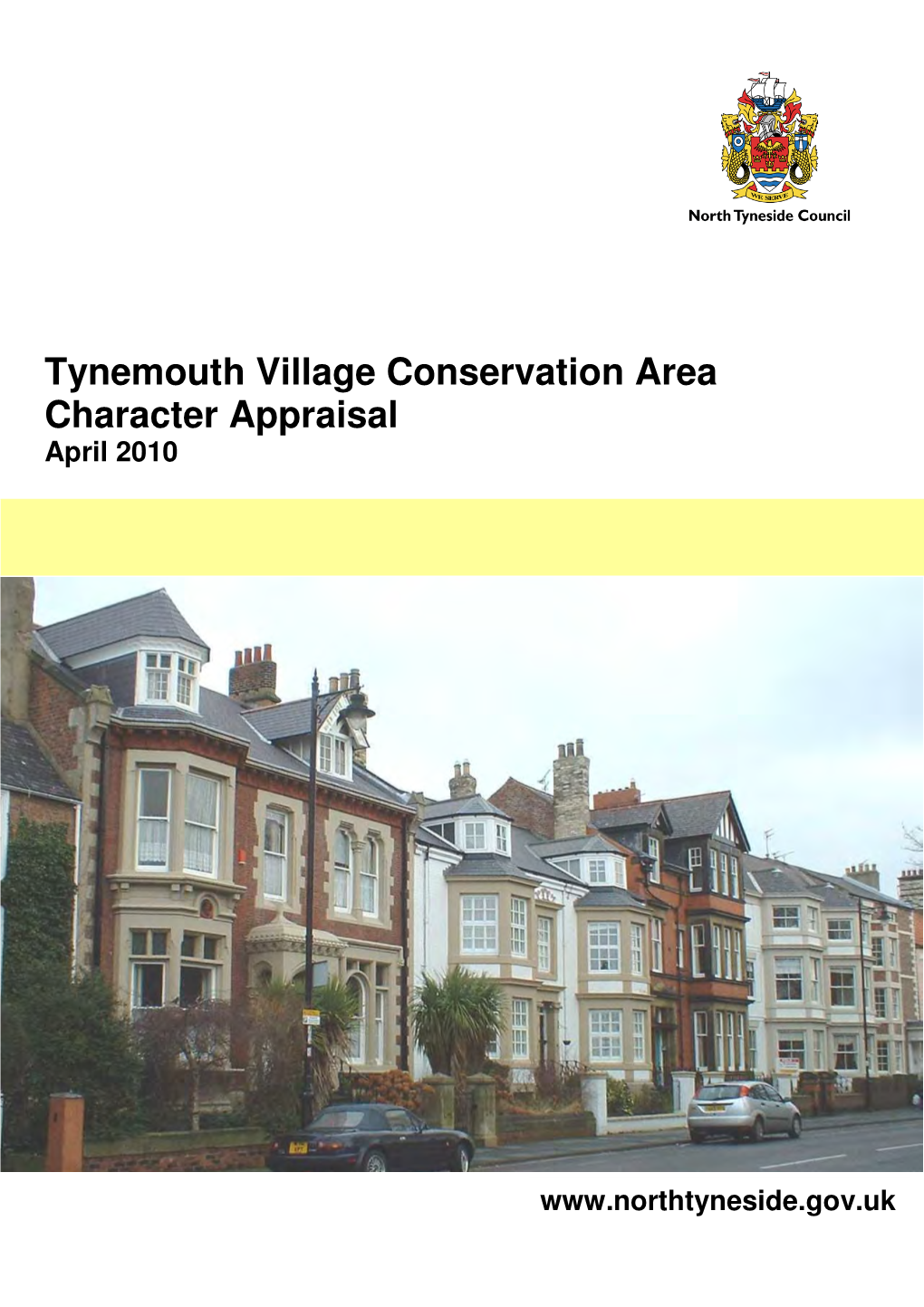 Tynemouth Village Conservation Area Character Appraisal April 2010