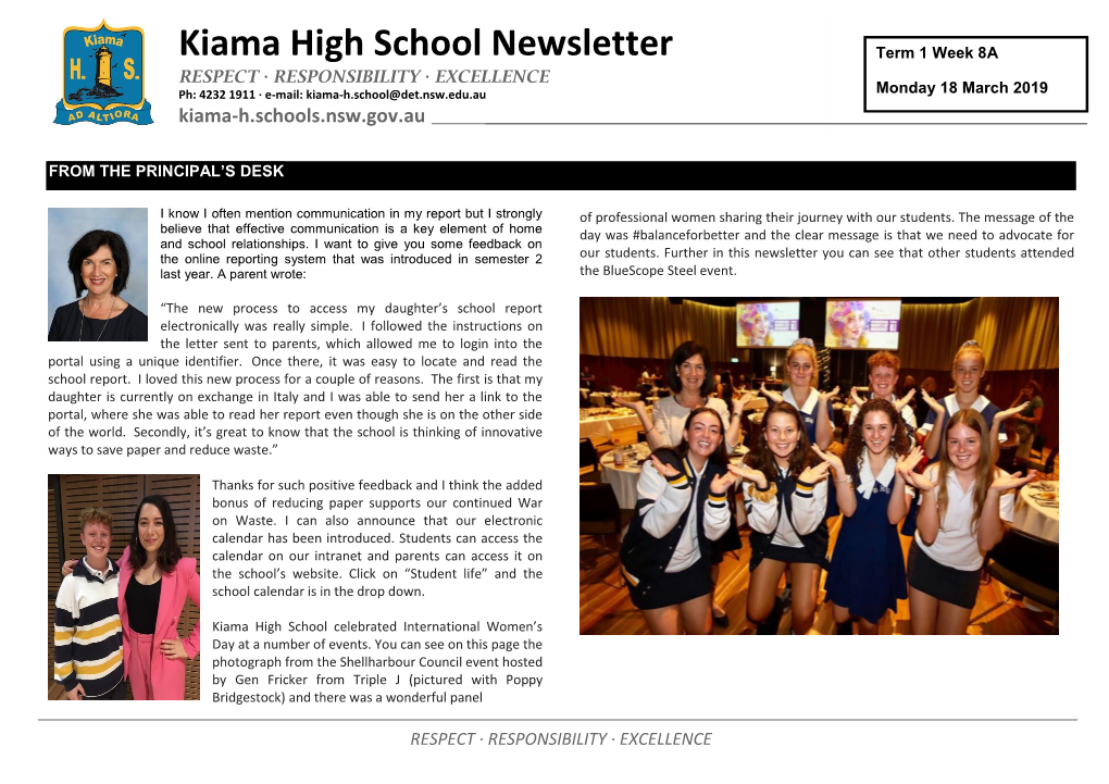 Kiama High School Newsletter Term 1 Week 8A RESPECT · RESPONSIBILITY · EXCELLENCE Ph: 4232 1911 · E-Mail: Kiama-H.School@Det.Nsw.Edu.Au Monday 18 March 2019