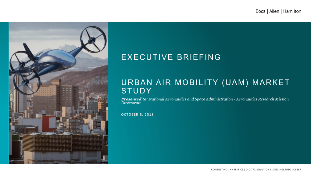 Executive Briefing Urban Air Mobility (Uam) Market Study
