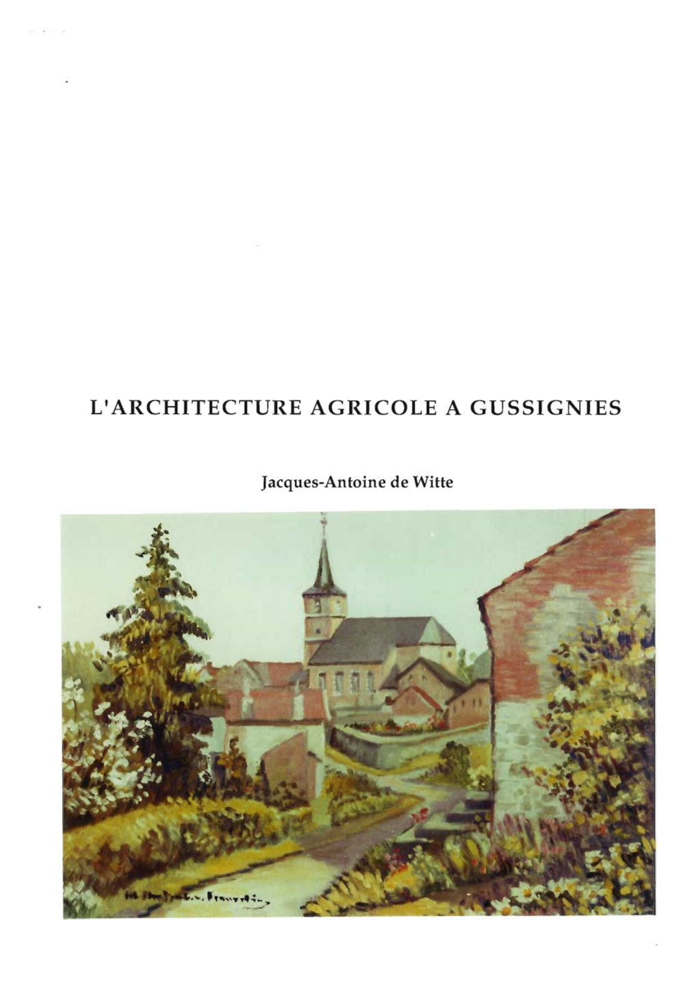 L'architecture Agricole À Gussignies