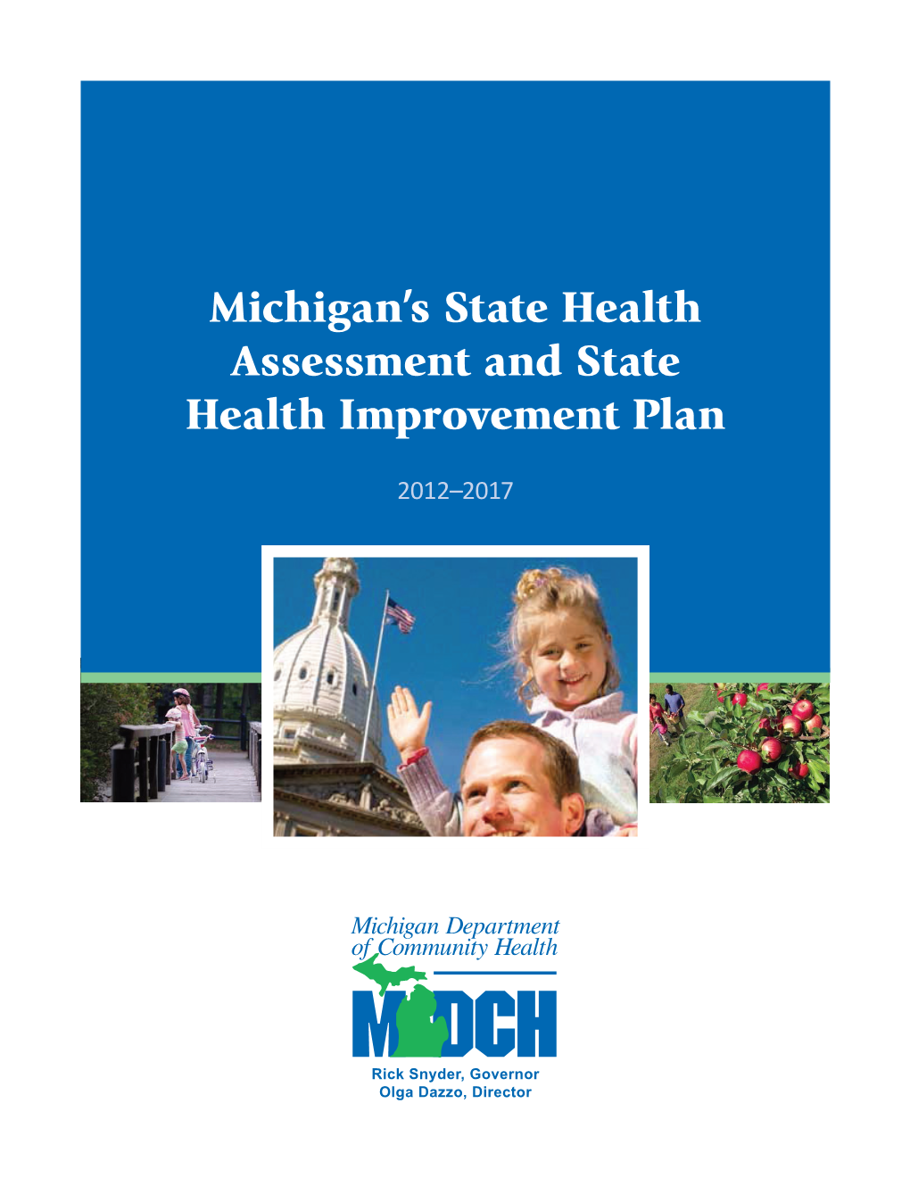 Michigan's State Health Assessment and State Health Improvement Plan 2012–2017