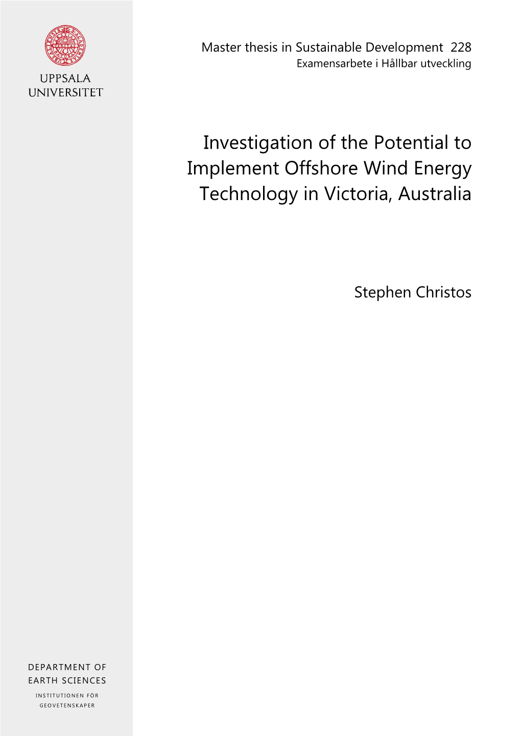 Investigation of the Potential to Implement Offshore Wind Energy Technology in Victoria, Australia