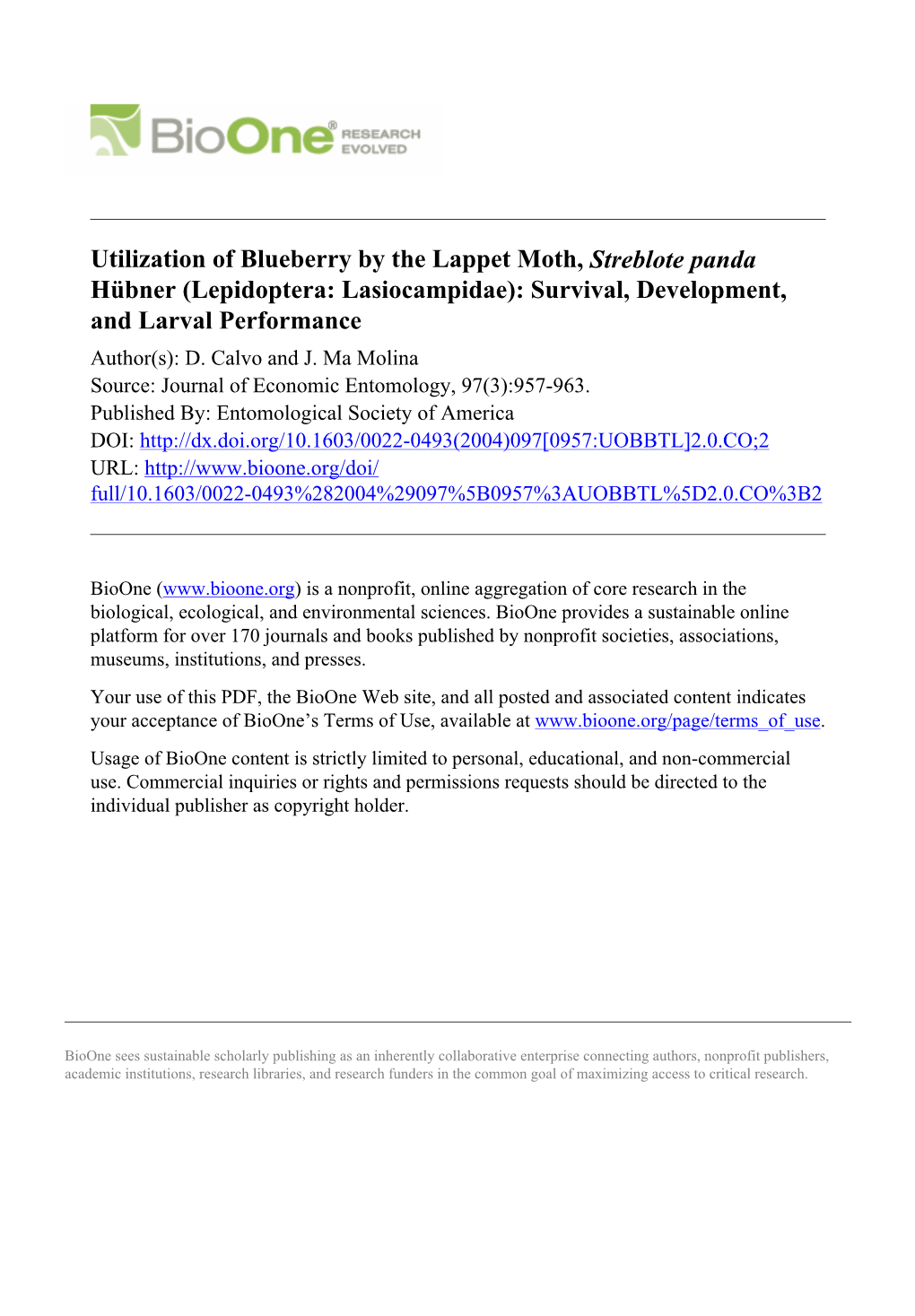 Utilization of Blueberry by the Lappet Moth, Streblote Panda H¸Bner