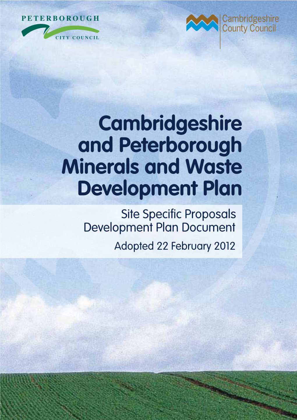 Minerals and Waste Site Specific Proposals Development Plan Document Adopted February 2012