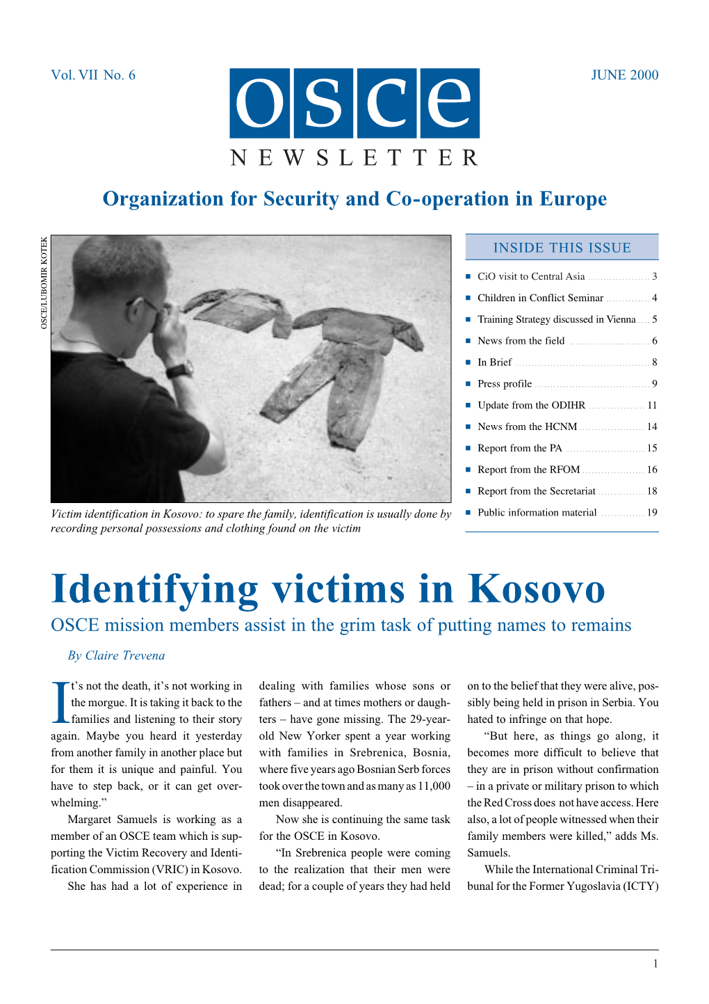 Identifying Victims in Kosovo OSCE Mission Members Assist in the Grim Task of Putting Names to Remains