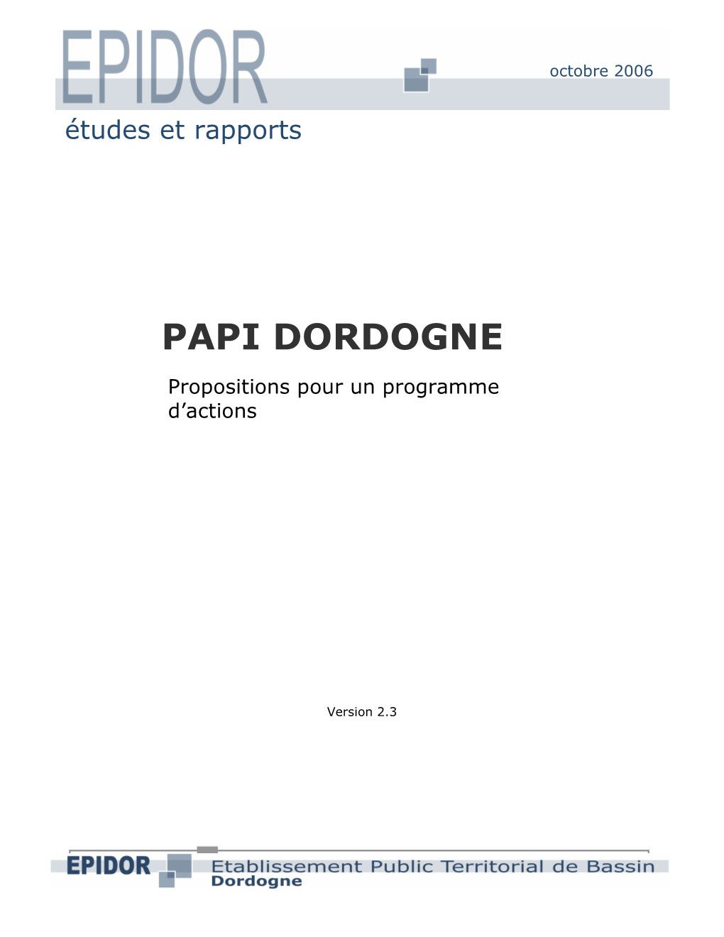 PAPI Dordogne S'inscrit Dans Un Contexte Écologique, Patrimonial Et Touristique Remarquable