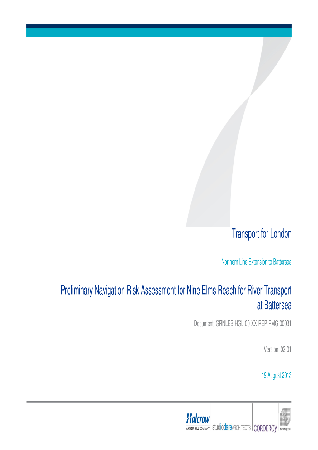 Appendix C7 Preliminary Navigation Risk Assessment