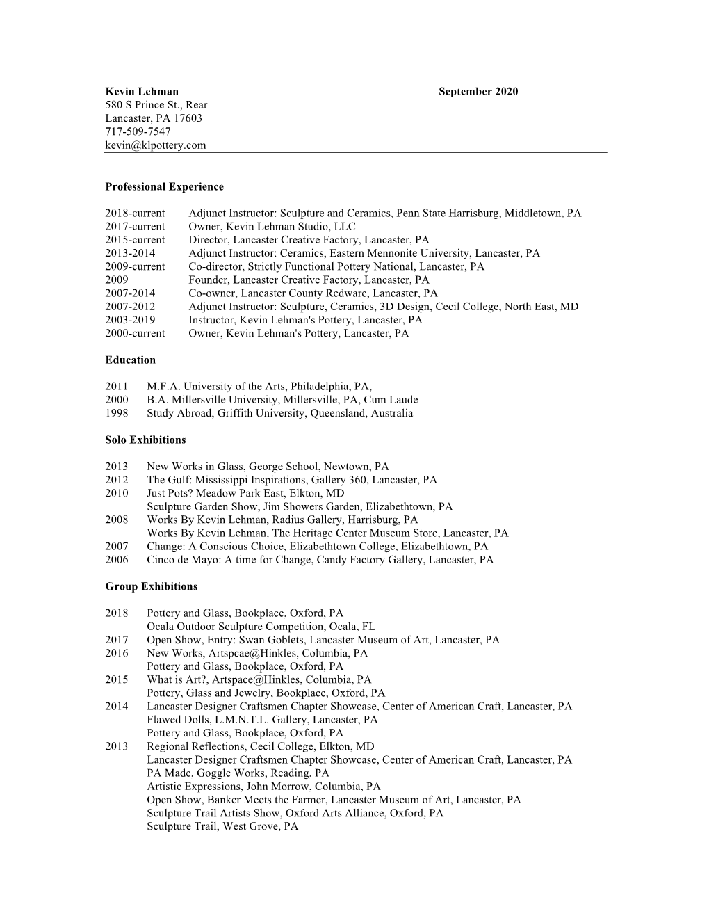 Kevin Lehman September 2020 580 S Prince St., Rear Lancaster, PA 17603 717-509-7547 Kevin@Klpottery.Com