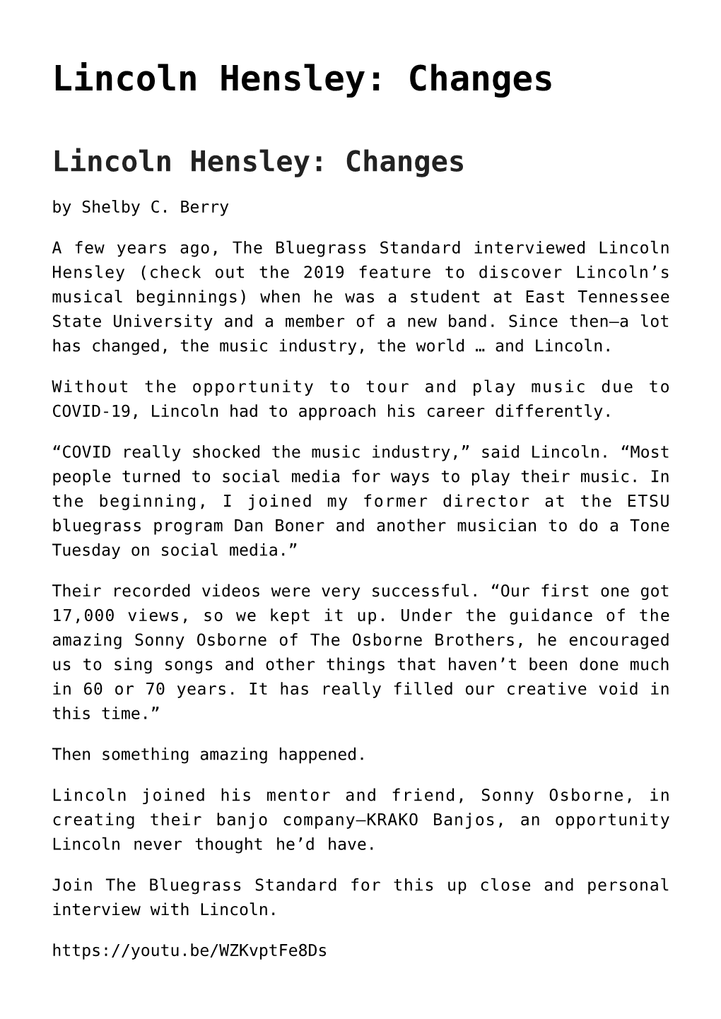 Lincoln Hensley: Changes