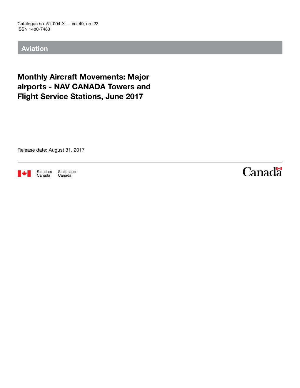 Monthly Aircraft Movements: Major Airports – NAV CANADA Towers and Flight Service Stations, June 2017