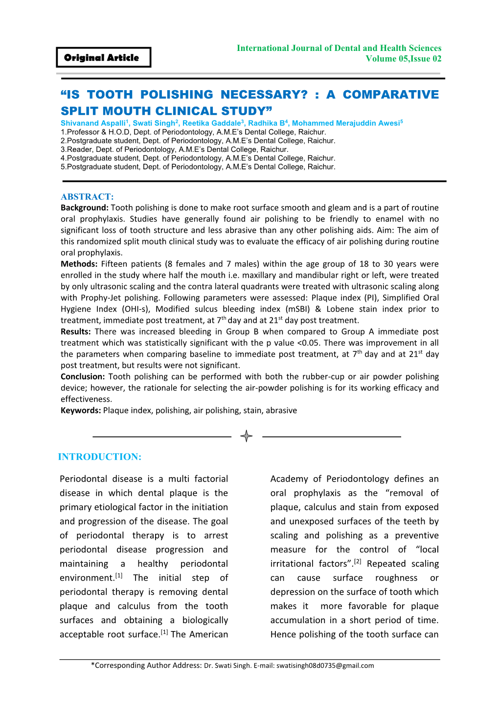 Is Tooth Polishing Necessary? : a Comparative Split Mouth Clinical Study