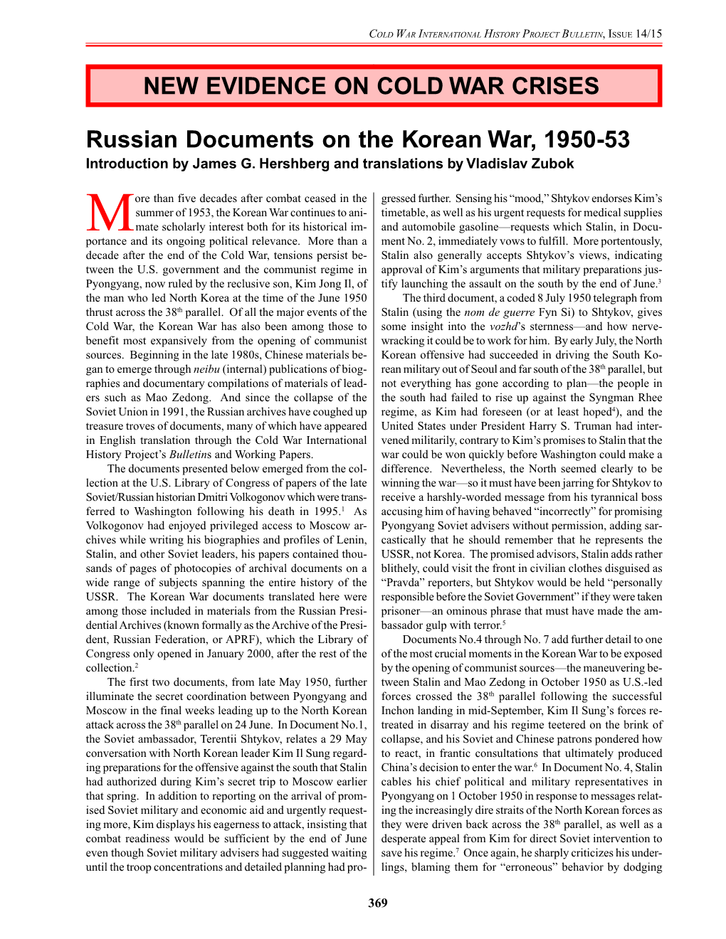 NEW EVIDENCE on COLD WAR CRISES Russian Documents on the Korean War, 1950-53