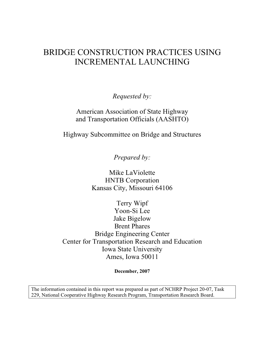 Bridge Construction Practices Using Incremental Launching