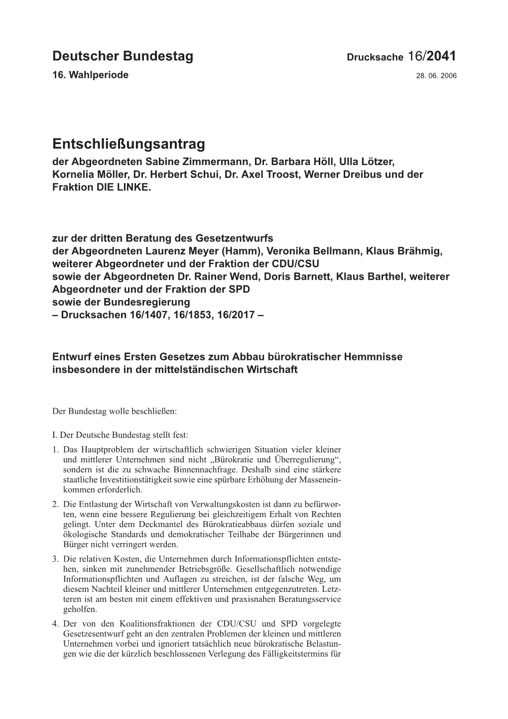 Entschließungsantrag Der Abgeordneten Sabine Zimmermann, Dr