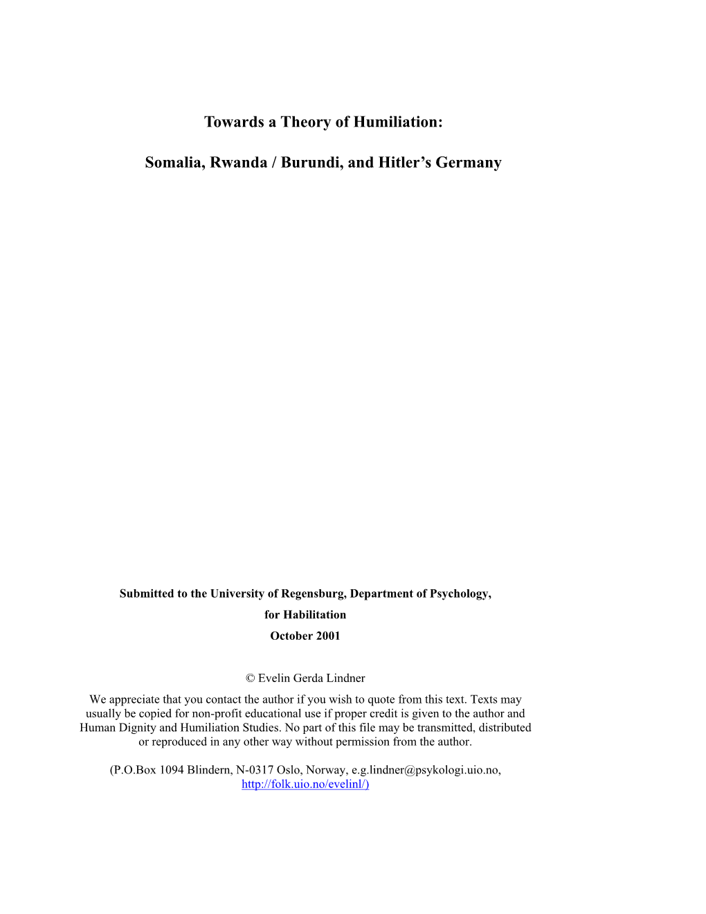 Towards a Theory of Humiliation: Somalia, Rwanda / Burundi, And