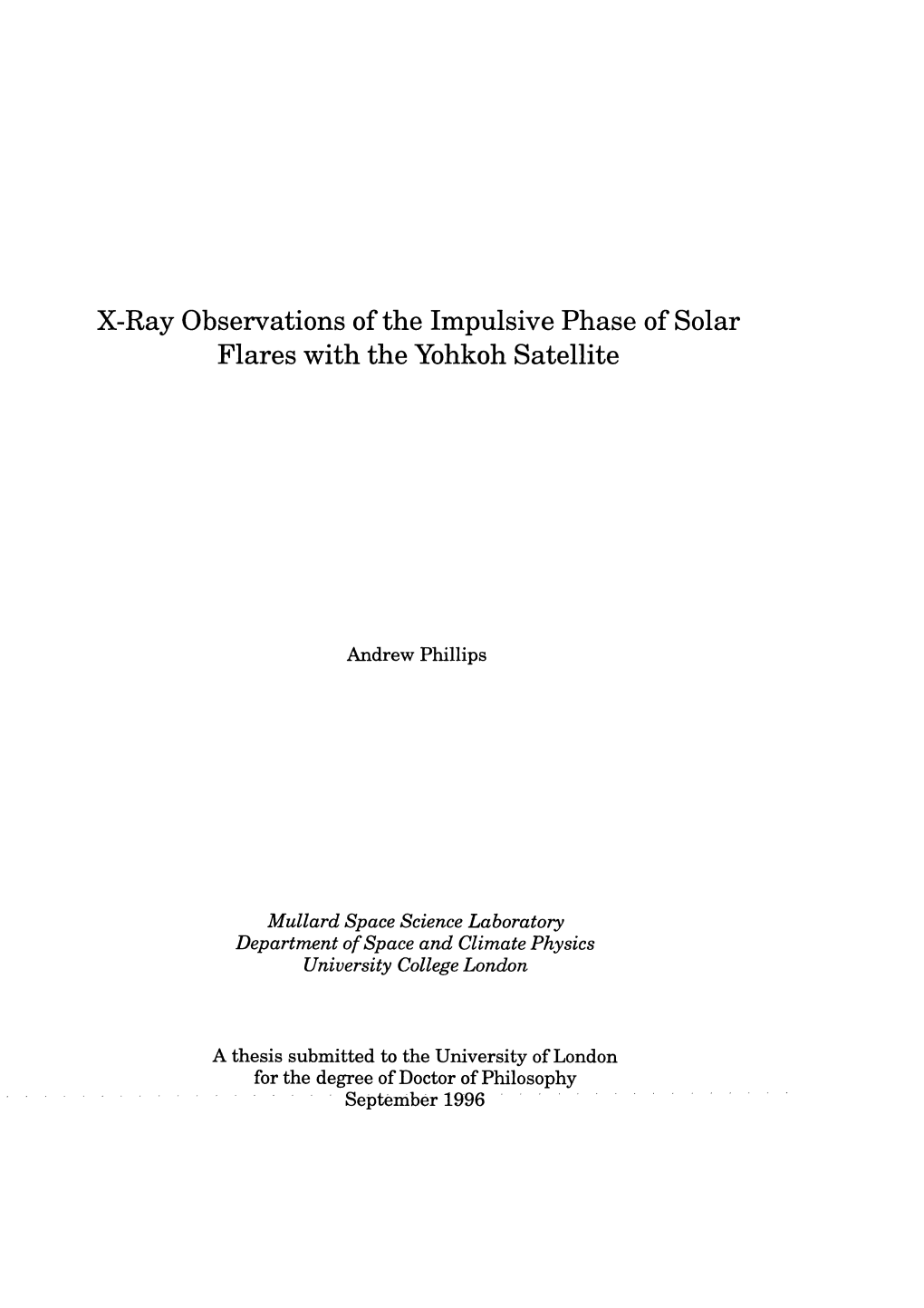 X-Ray Observations of the Impulsive Phase of Solar Flares with the Yohkoh Satellite