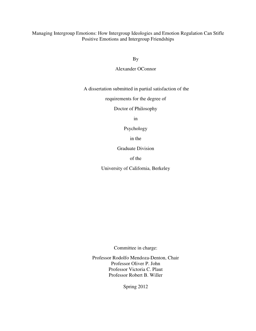 Managing Intergroup Emotions: How Intergroup Ideologies and Emotion Regulation Can Stifle Positive Emotions and Intergroup Friendships