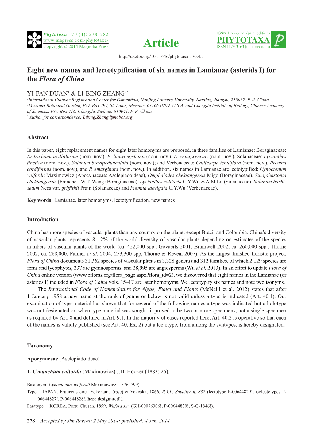 Eight New Names and Lectotypification of Six Names in Lamianae (Asterids I) for the Flora of China