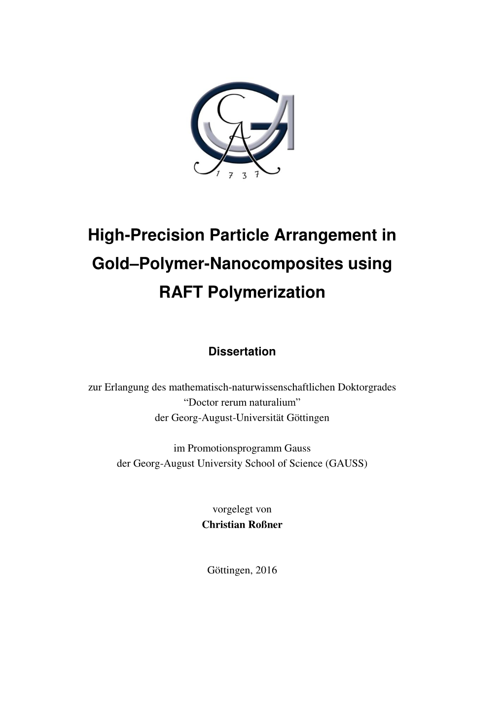 High-Precision Particle Arrangement in Gold‒Polymer-Nanocomposites Using RAFT Polymerization