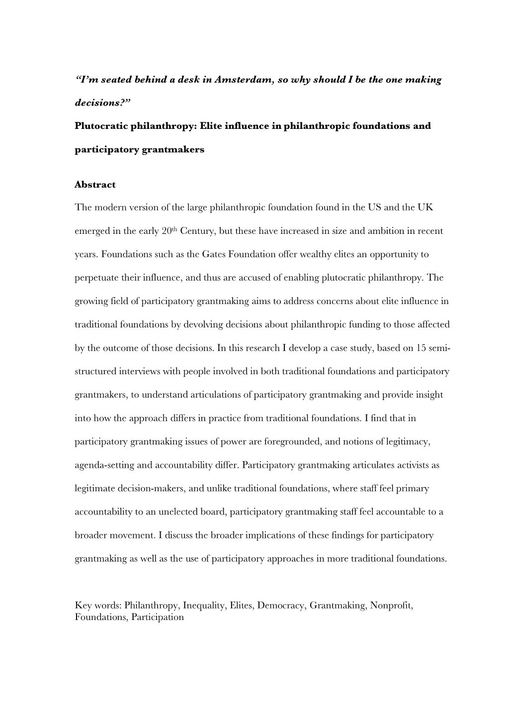 Plutocratic Philanthropy: Elite Influence in Philanthropic Foundations and Participatory Grantmakers