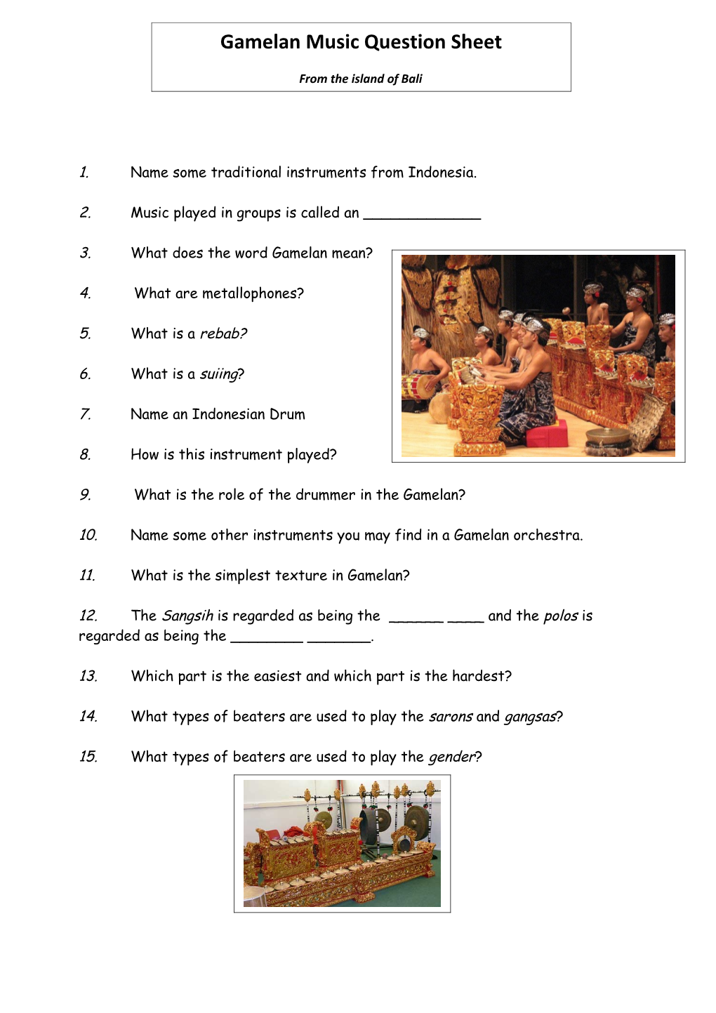 1. Name Some Traditional Instruments from Indonesia