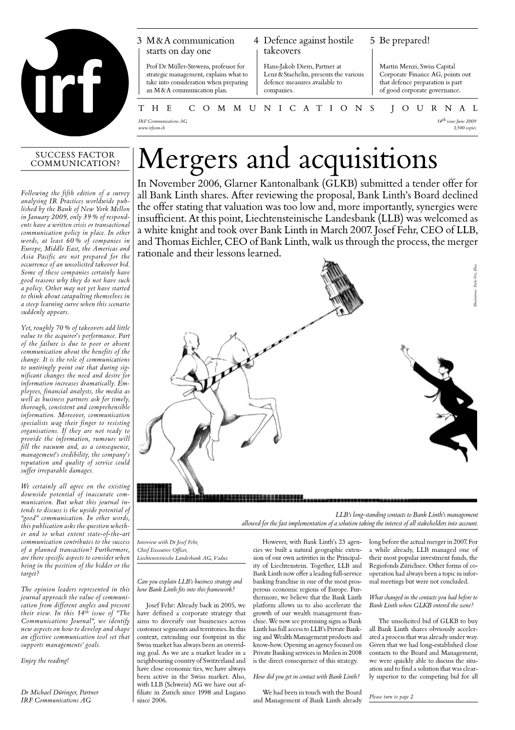 Mergers and Acquisitions in November 2006, Glarner Kantonalbank (GLKB) Submitted a Tender Offer for Following the Fifth Edition of a Survey All Bank Linth Shares