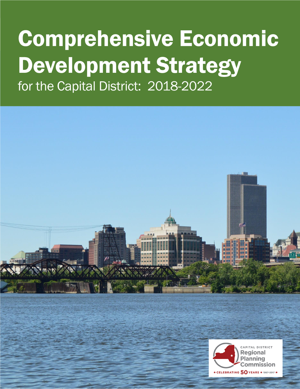 Comprehensive Economic Development Strategy for the Capital District: 2018-2022
