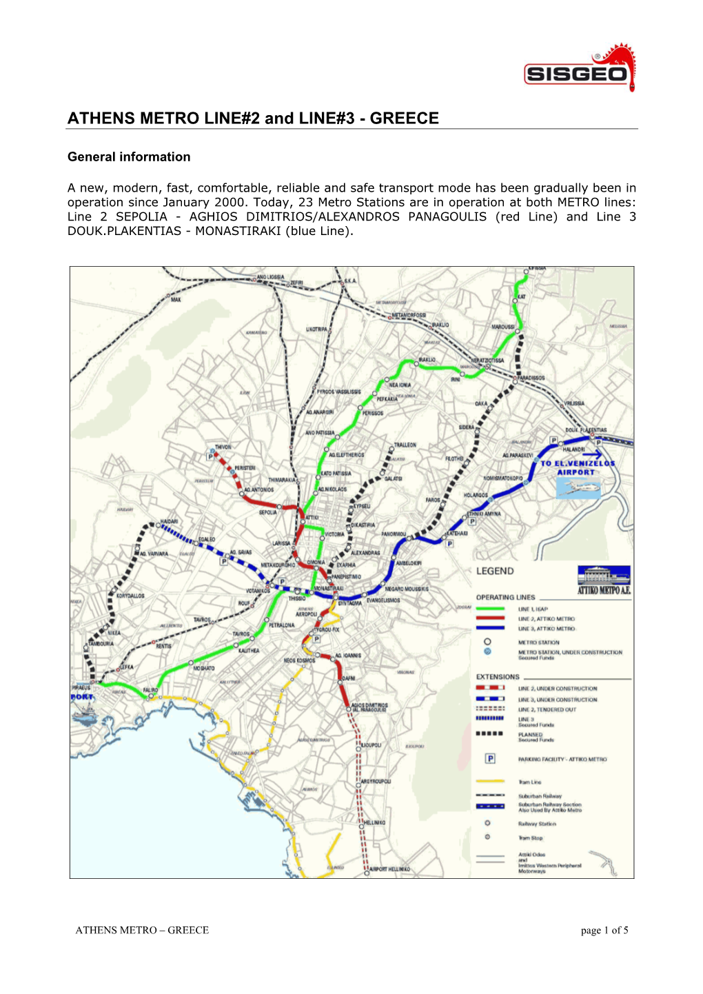 ATHENS METRO LINE#2 and LINE#3 - GREECE