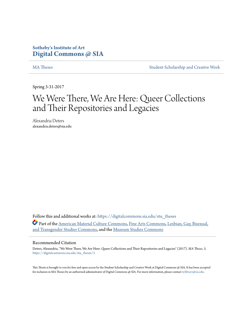 Queer Collections and Their Repositories and Legacies Alexandria Deters Alexandria.Deters@Sia.Edu