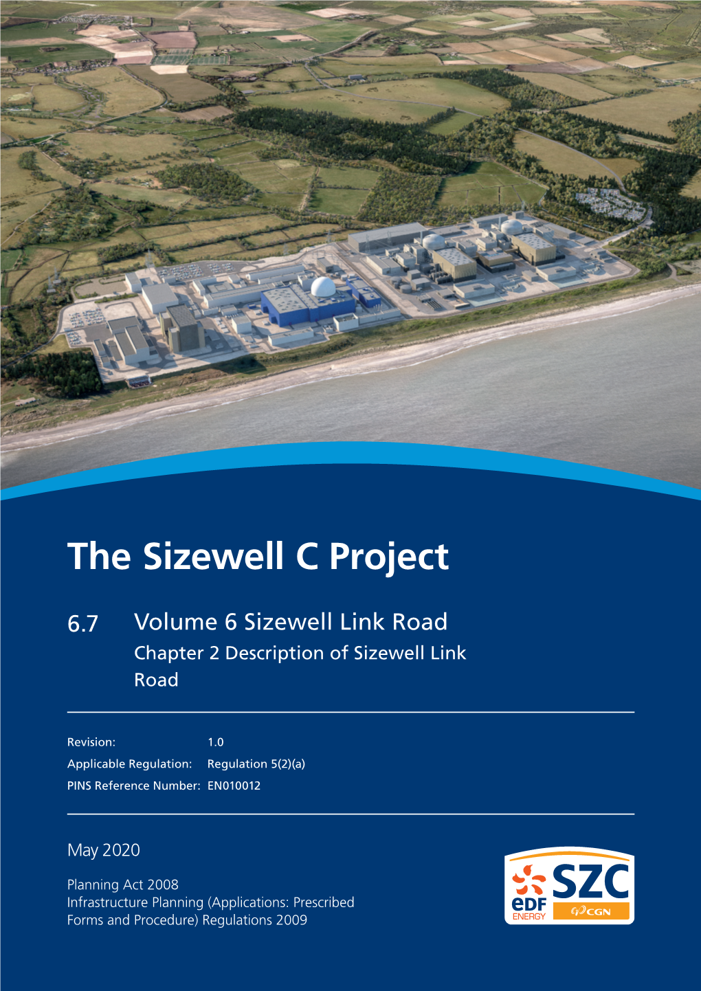 Volume 6 Sizewell Link Road Chapter 2 Description of Sizewell Link Road