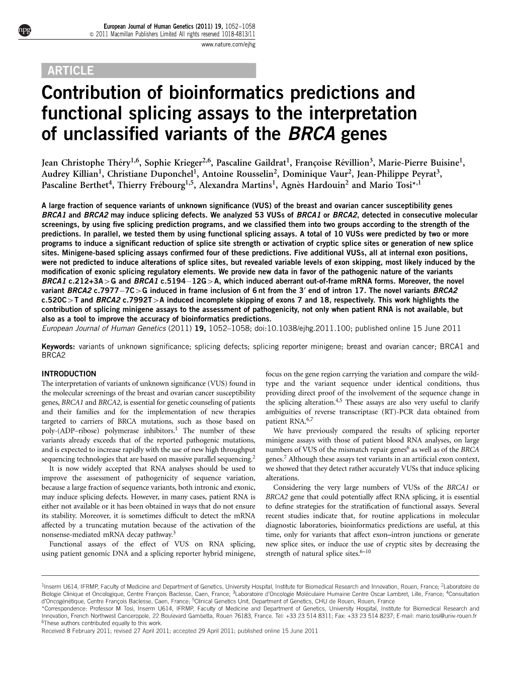 Contribution of Bioinformatics Predictions and Functional Splicing Assays to the Interpretation of Unclassiﬁed Variants of the BRCA Genes