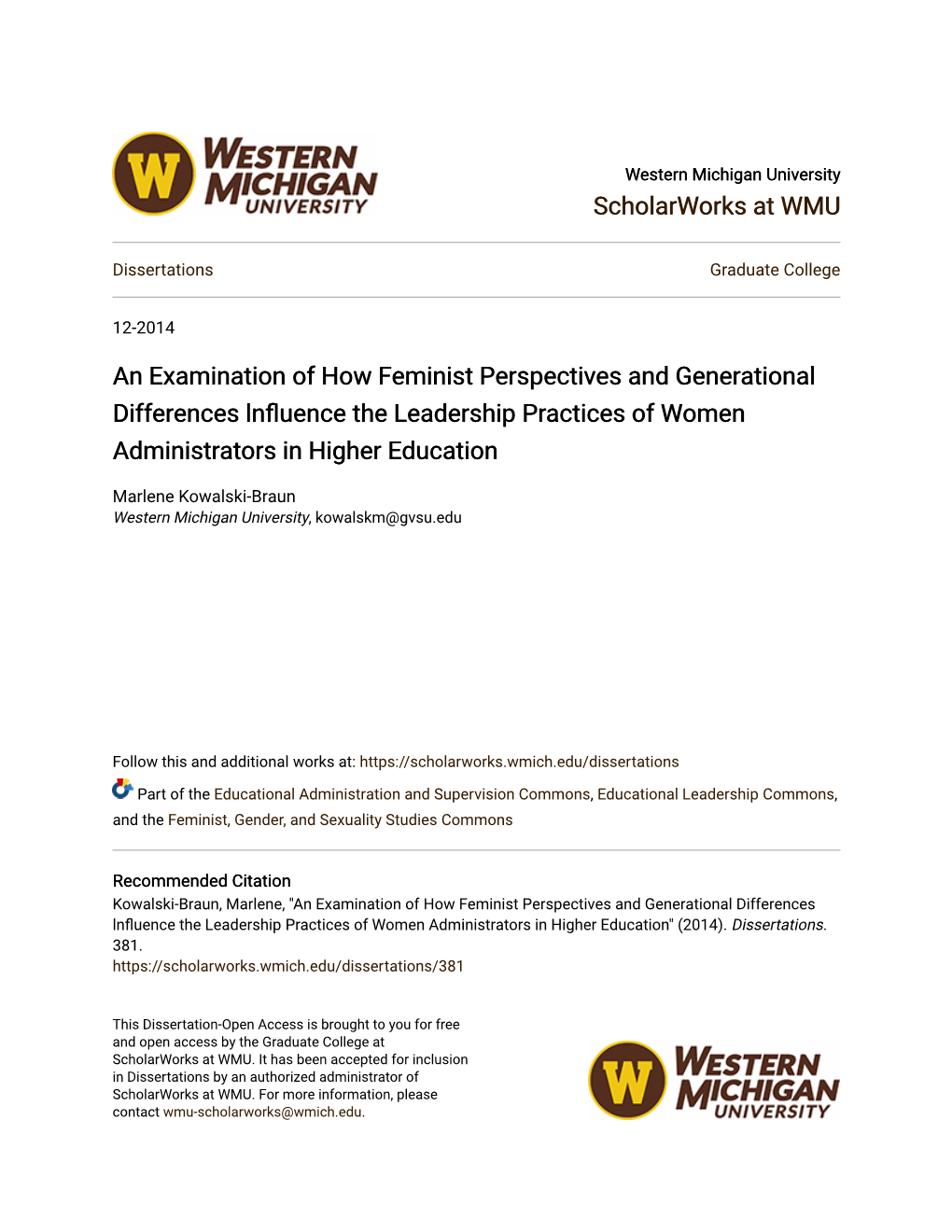 An Examination of How Feminist Perspectives and Generational Differences Lnfluence the Leadership Practices of Women Administrators in Higher Education