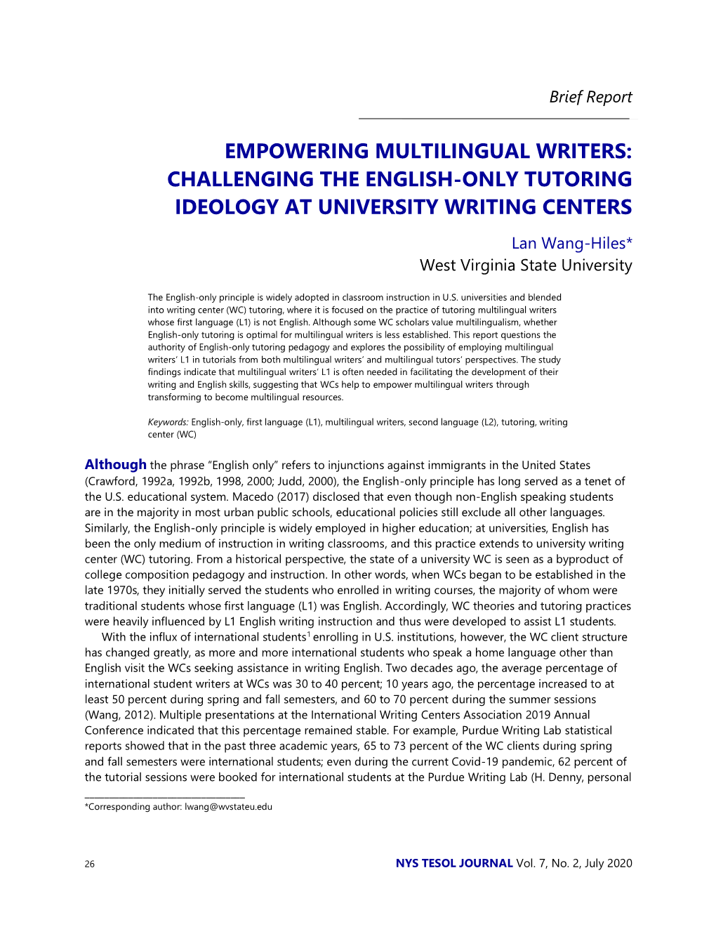Empowering Multilingual Writers: Challenging the English-Only Tutoring Ideology at University Writing Centers