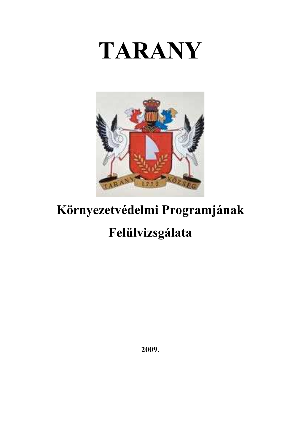 Környezetvédelmi Programjának Felülvizsgálata