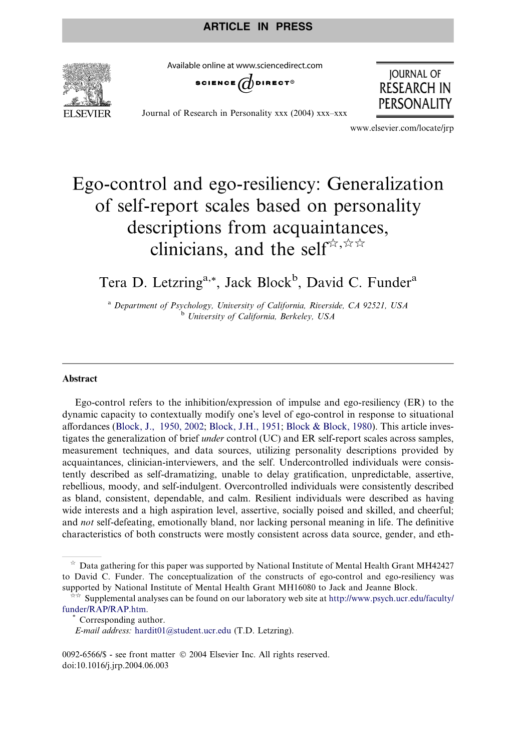 Ego-Control and Ego-Resiliency: Generalization of Self-Report Scales Based on Personality Descriptions from Acquaintances, Clinicians, and the Selfq,Qq