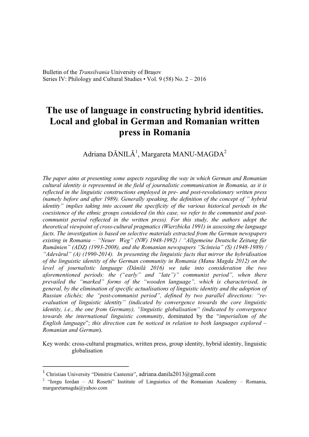 The Use of Language in Constructing Hybrid Identities. Local and Global in German and Romanian Written Press in Romania