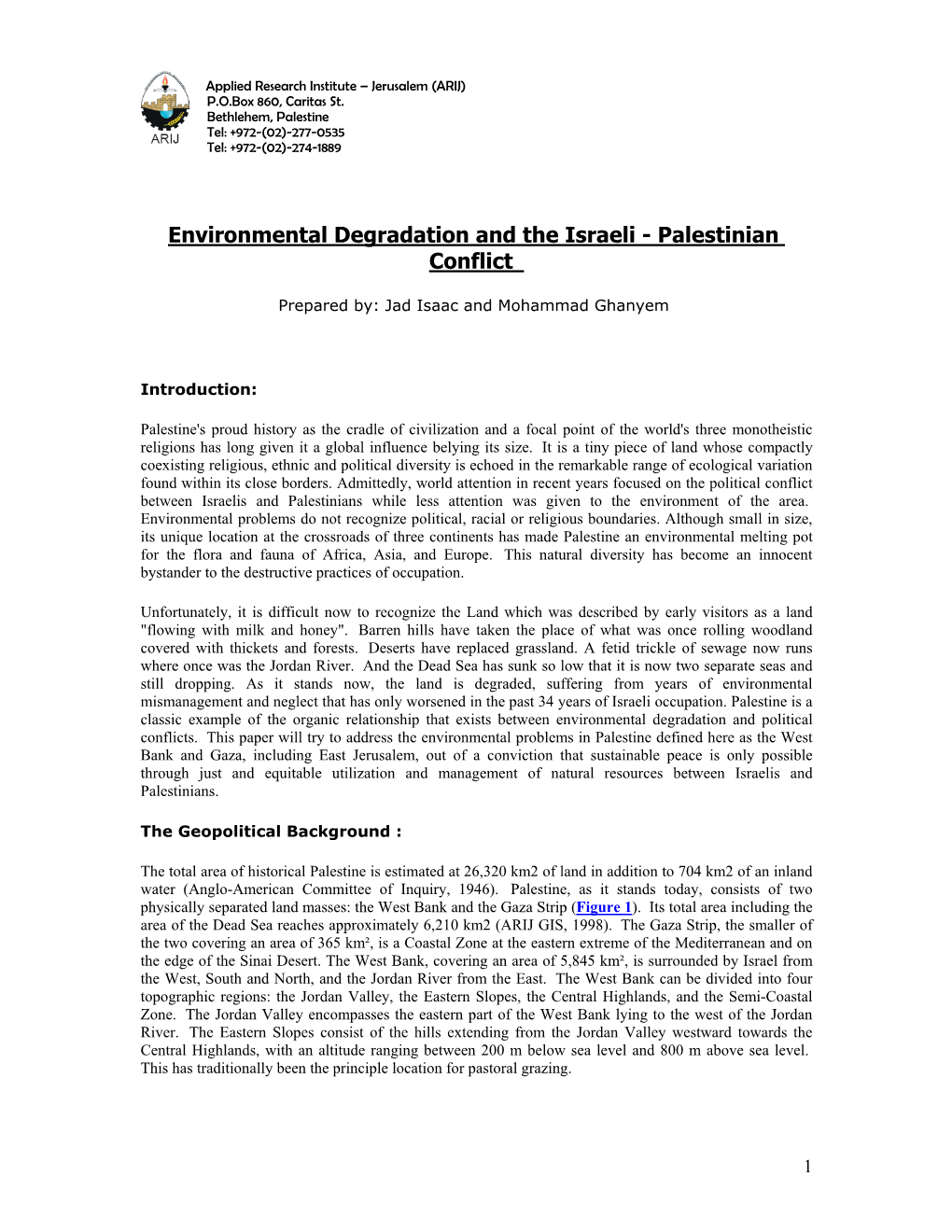 Environmental Degradation and the Israeli - Palestinian Conflict