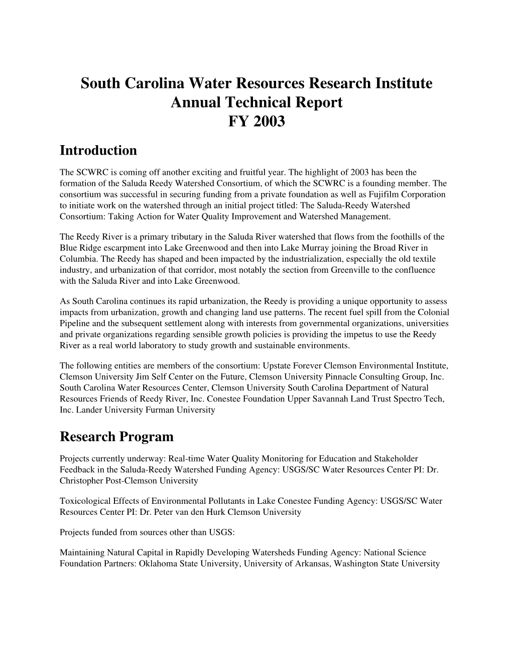 South Carolina Water Resources Research Institute Annual Technical Report FY 2003 Introduction the SCWRC Is Coming Off Another Exciting and Fruitful Year
