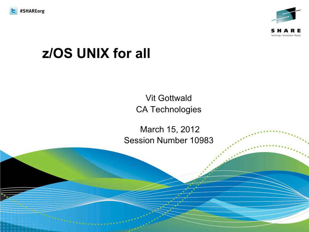 Z/OS UNIX for All